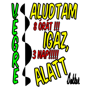 Végre aludtam